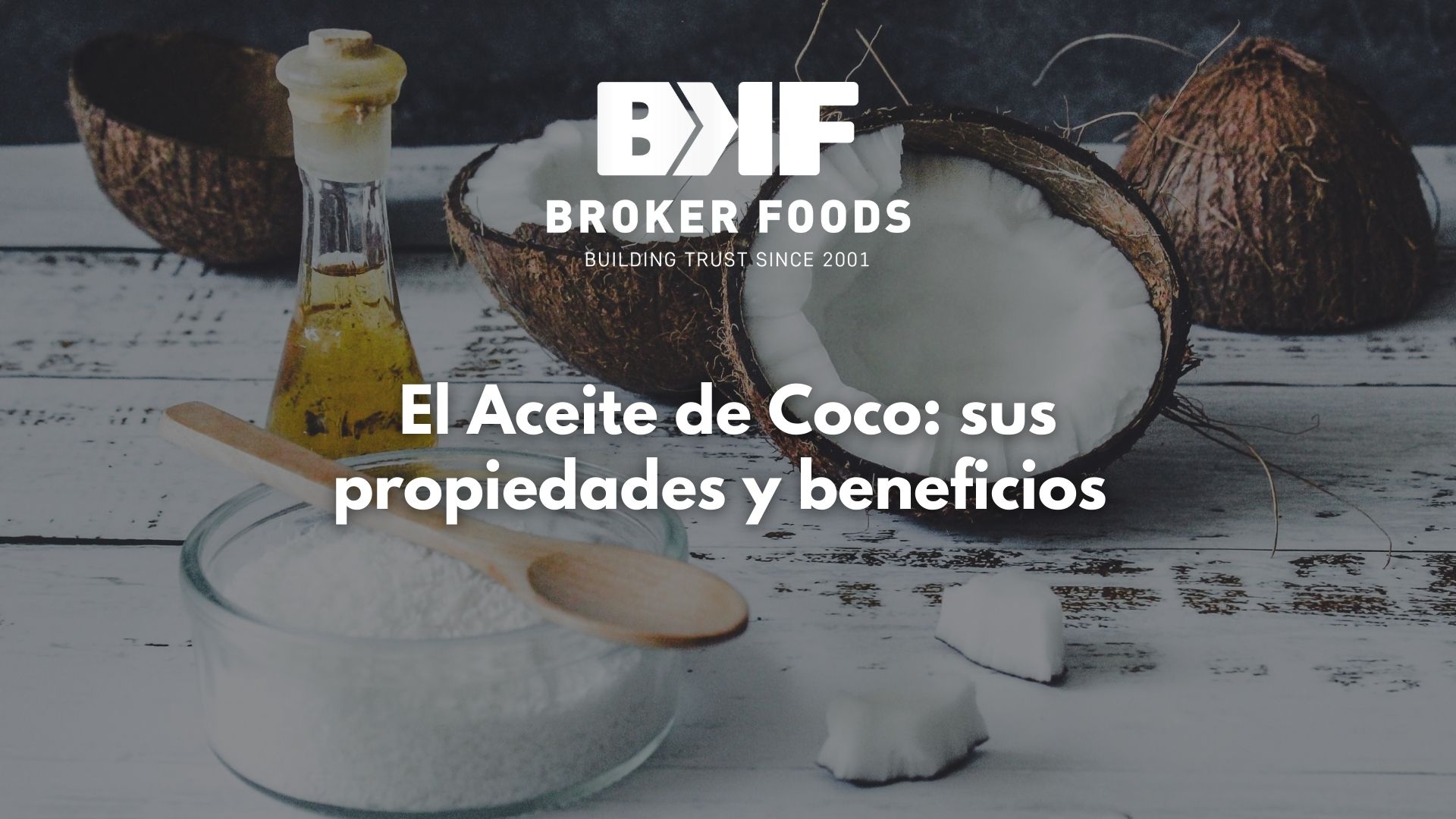 El Aceite de Coco: sus propiedades y beneficios